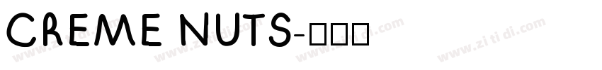 CREME NUTS字体转换